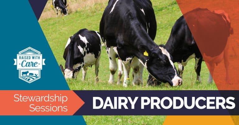 Raised With Care: Stewardship Sessions Dairy Producers