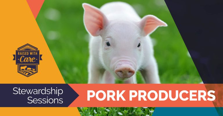 Raised With Care: Stewardship Sessions Pork Producers