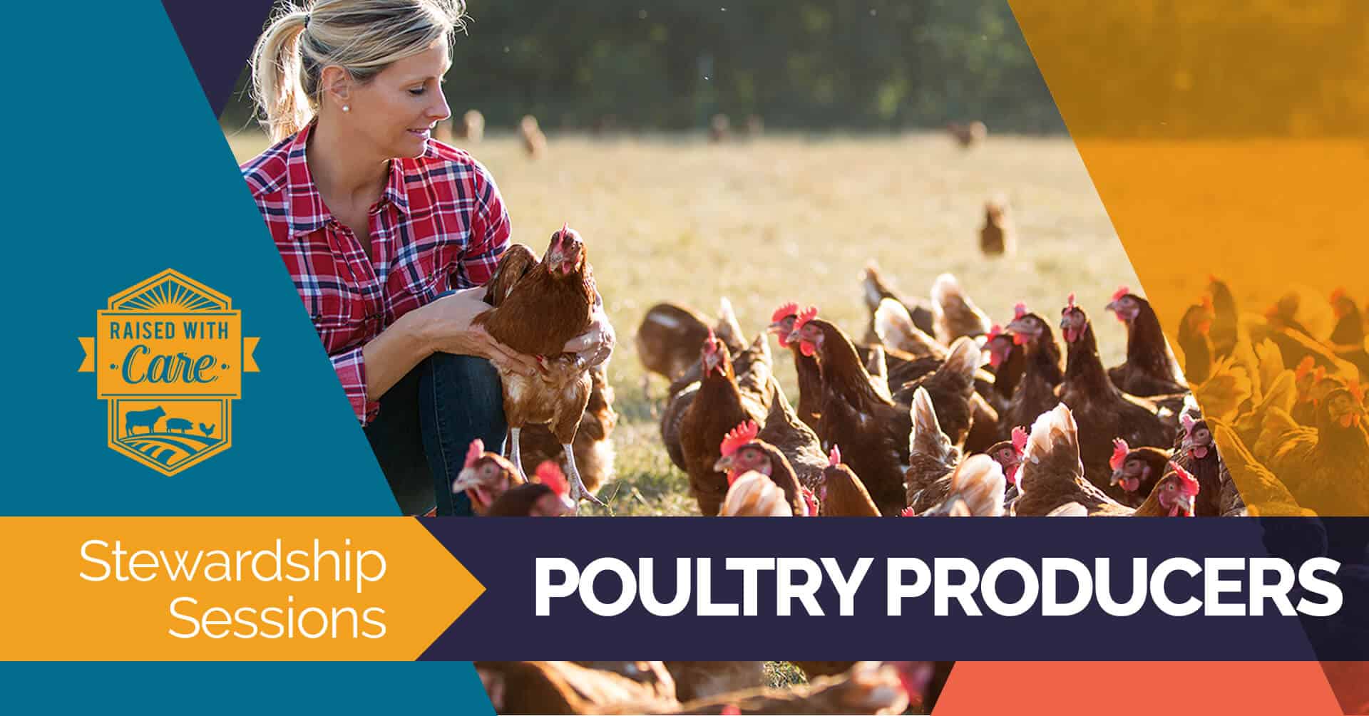 Raised With Care: Stewardship Sessions Poultry Producers