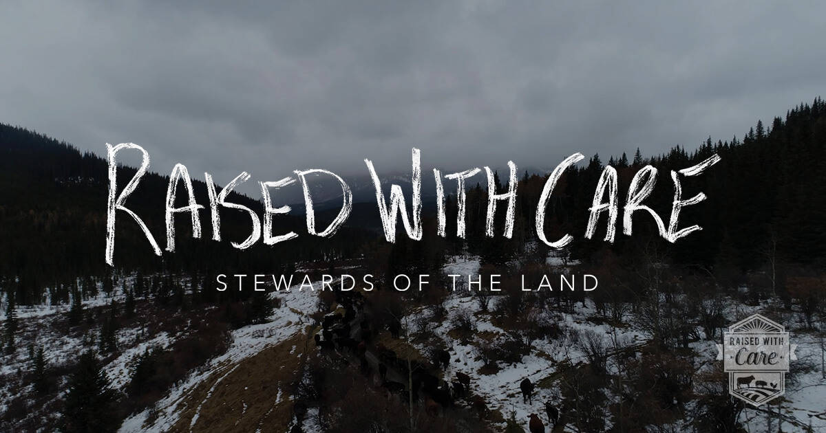 Raised With Care: Stewards of the Land